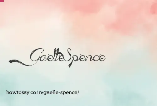 Gaelle Spence