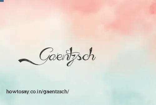 Gaentzsch