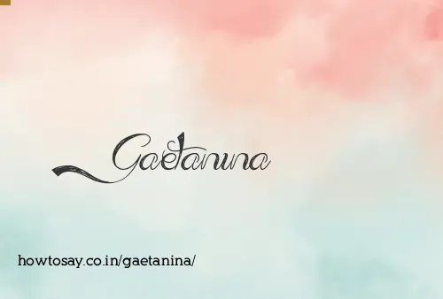 Gaetanina