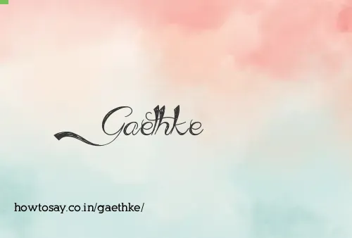 Gaethke