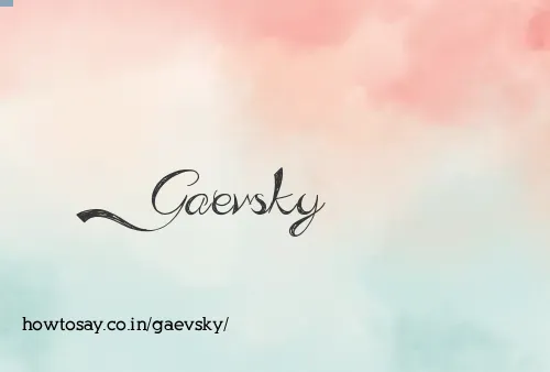 Gaevsky
