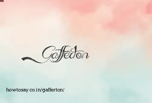 Gafferton