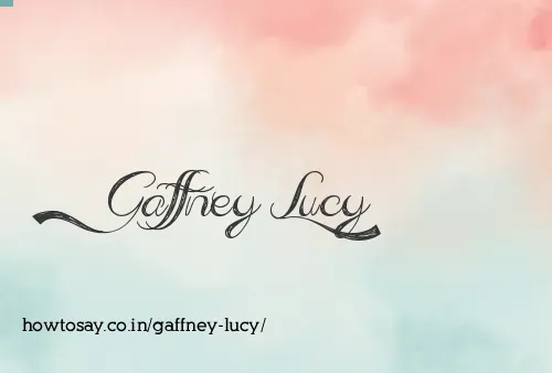 Gaffney Lucy