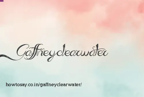 Gaffneyclearwater