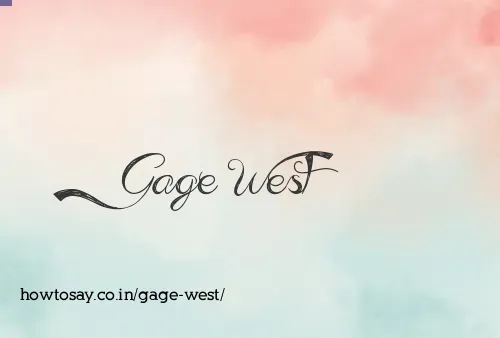 Gage West