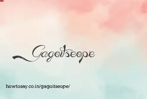 Gagoitseope