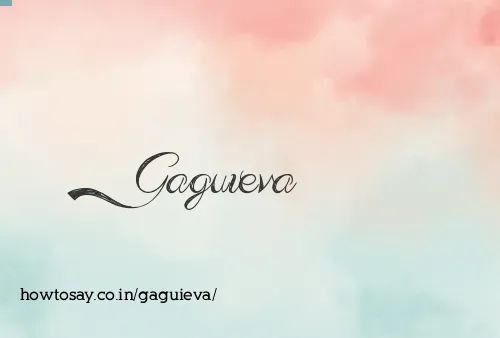 Gaguieva