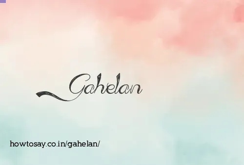 Gahelan