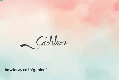 Gahlon