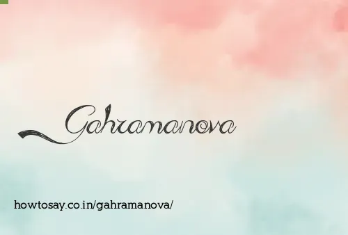 Gahramanova