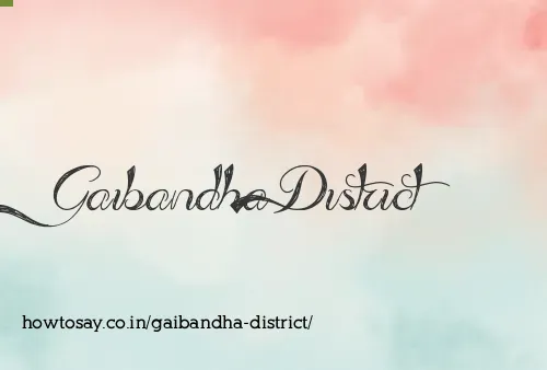 Gaibandha District