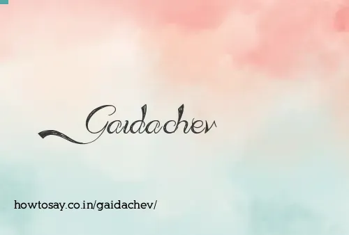 Gaidachev
