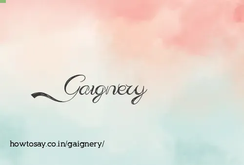 Gaignery