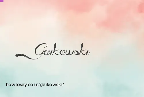 Gaikowski