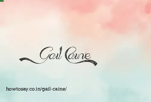 Gail Caine