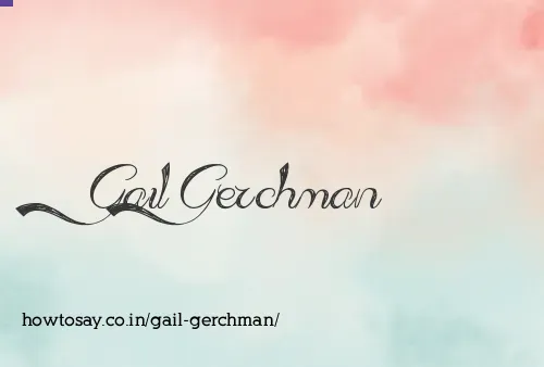 Gail Gerchman