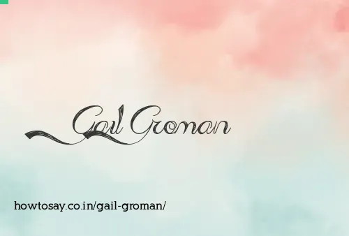 Gail Groman