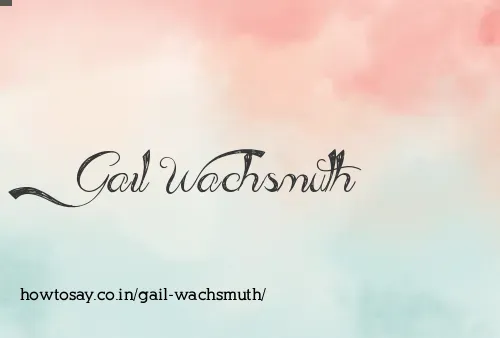 Gail Wachsmuth