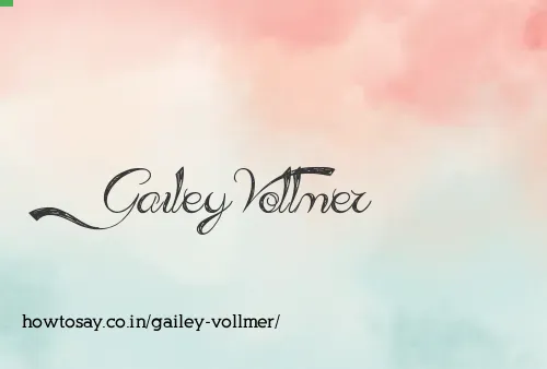 Gailey Vollmer