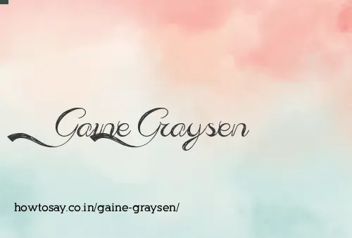 Gaine Graysen