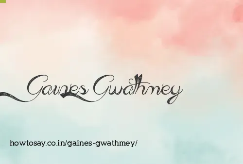 Gaines Gwathmey