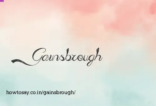 Gainsbrough