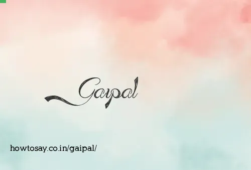 Gaipal