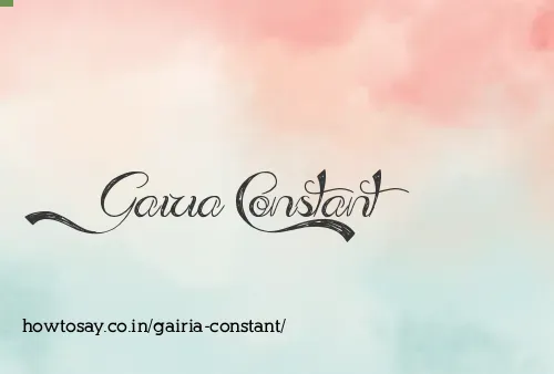 Gairia Constant