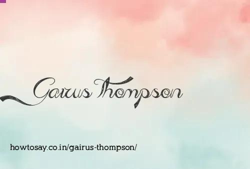 Gairus Thompson