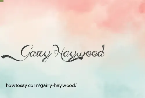 Gairy Haywood