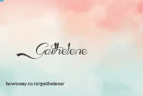 Gaithelene
