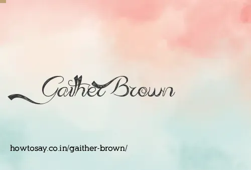 Gaither Brown