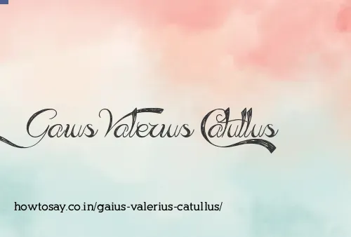 Gaius Valerius Catullus