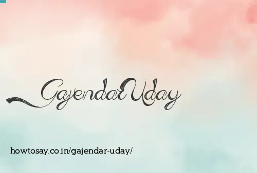 Gajendar Uday