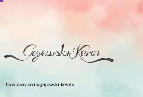 Gajewski Kevin