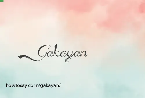 Gakayan