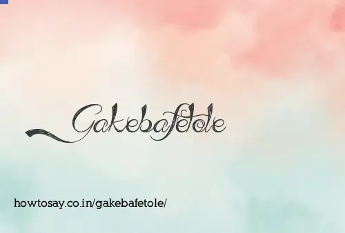 Gakebafetole