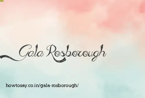 Gala Rosborough
