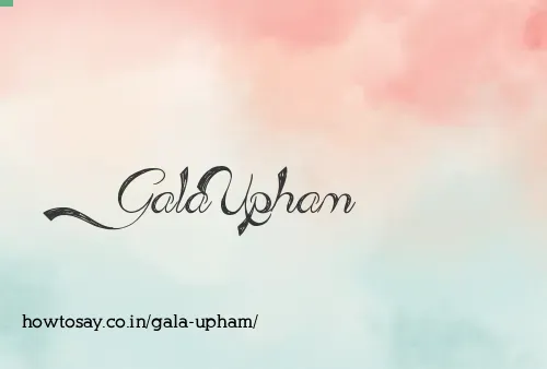 Gala Upham