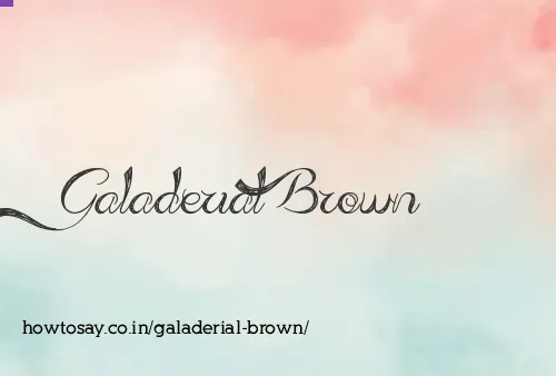 Galaderial Brown