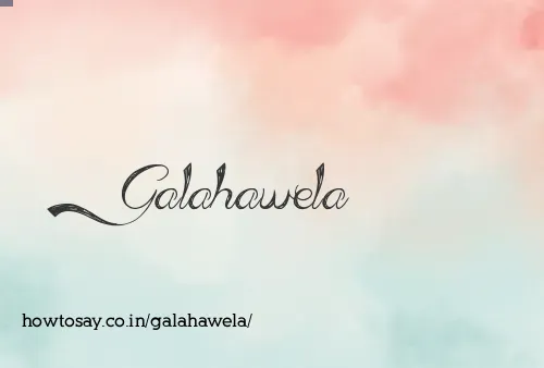 Galahawela