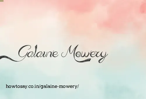 Galaine Mowery