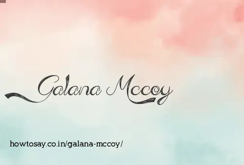 Galana Mccoy