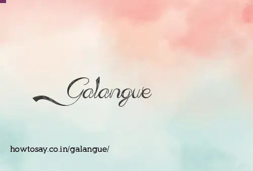 Galangue