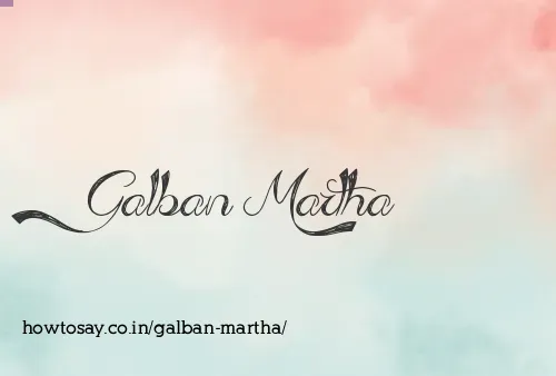 Galban Martha
