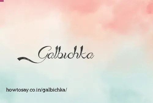 Galbichka