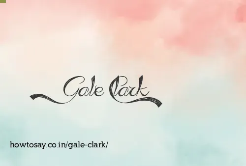 Gale Clark
