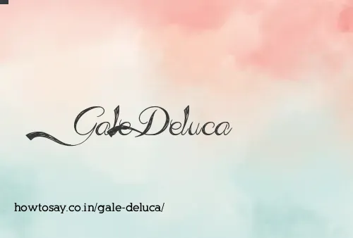 Gale Deluca