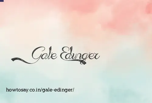 Gale Edinger