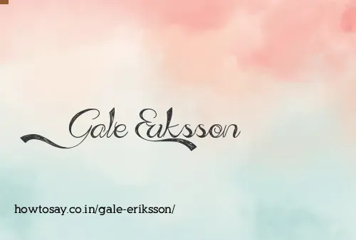 Gale Eriksson